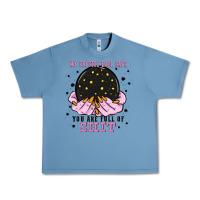 Pebble Blue my crystal ball says you are full of Urban Heavy Tee - Zillion Design Studio