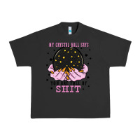 Pigment Black my crystal ball says you are full of Urban Heavy Tee - Zillion Design Studio