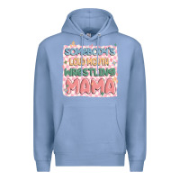 Colony Blue somebody's loud mouth wrestling mama Premium Hoodie - MaliasSmallBusiness