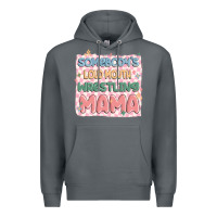 Rock somebody's loud mouth wrestling mama Premium Hoodie - MaliasSmallBusiness