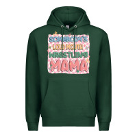 Sports Green somebody's loud mouth wrestling mama Premium Hoodie - MaliasSmallBusiness
