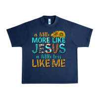 Navy a little more like jesus a little less like me Urban Heavy Tee - texasbilliewilder