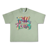 Oil Green faith over fear Urban Heavy Tee - Zillion Design Studio