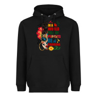Black in a world full of princess be a chingona Heavyweight Hoodie - BundleAndBundleShop