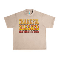 French Oak thankful blessed and kind of a mess Urban Heavy Tee - BarkalooDesign