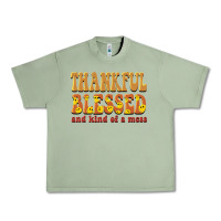 Oil Green thankful blessed and kind of a mess Urban Heavy Tee - BarkalooDesign