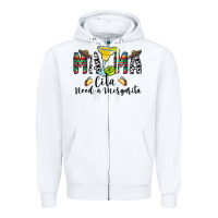 White Mama Cita Needs a Margarita Zipper Hoodie - CowhideDigitalArt