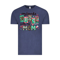 Vintage Denim my favorite nurse calls me mom Vintage Tee - RanaPortraitStore