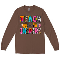 Chestnut teach love inspire Long Sleeve Tee - Zillion Design Studio