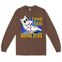 Chestnut I Found This Humerus Long Sleeve Tee - texasbilliewilder