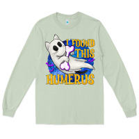 Matcha I Found This Humerus Long Sleeve Tee - texasbilliewilder