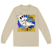 I Found This Humerus Long Sleeve Tee | Teevron