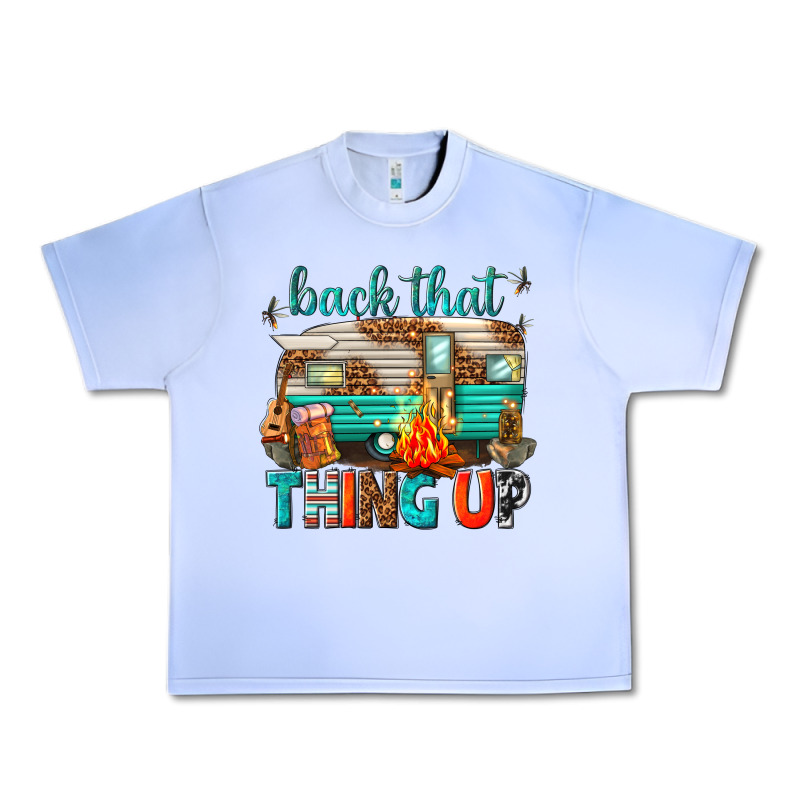 Back That Thing Up Urban Heavy Tee by texasbilliewilder | Teevron