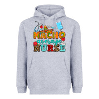 Nacho Average Nurse Heavyweight Hoodie | Teevron