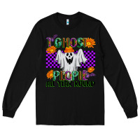 Black I Ghost People All Year Round Long Sleeve Tee - texasbilliewilder