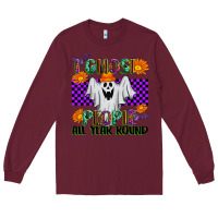 Burgundy I Ghost People All Year Round Long Sleeve Tee - texasbilliewilder
