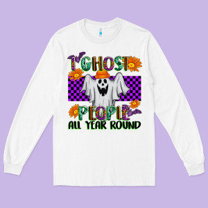 I Ghost People All Year Round Long Sleeve Tee Designed By Texasbilliewilder