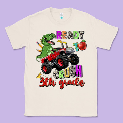 Ready To Crush 3th Grade Classic Tee Designed By Zillion Design Studio