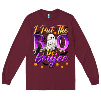 Burgundy I Put The Boo In Boujee Long Sleeve Tee - texasbilliewilder