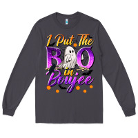 Smoke I Put The Boo In Boujee Long Sleeve Tee - texasbilliewilder