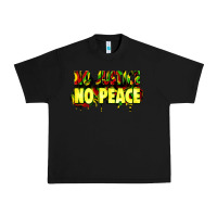 Black no justice no peace Urban Heavy Tee - Zillion Design Studio