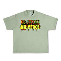 Oil Green no justice no peace Urban Heavy Tee - Zillion Design Studio