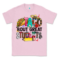 Bubblegum Pink taco bout great students Classic Tee - CTS Tumbler Store