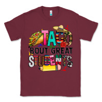 Burgundy taco bout great students Classic Tee - CTS Tumbler Store