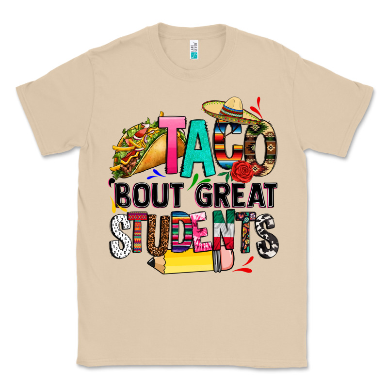 Taco Bout Great Students Classic Tee by CTS Tumbler Store | Teevron