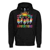 Black see you later educators Zipper Hoodie - HRA Design Shop