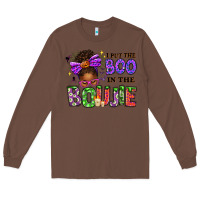 Chestnut I Put The Boo In The Boujie Messy Bun Long Sleeve Tee - texasbilliewilder