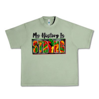 Oil Green my history is strong Urban Heavy Tee - Zillion Design Studio