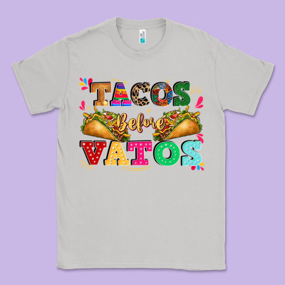 Tacos Before Vatos Classic Tee Designed By Cts Tumbler Store