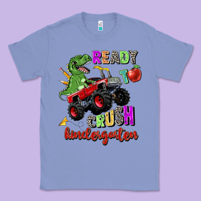 Ready To Crush Kindergarten Classic Tee Designed By Zillion Design Studio