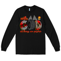 Black with god all things are possible Long Sleeve Tee - Zillion Design Studio