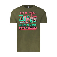 Vintage Olive im a nurse whats your superpower Vintage Tee - RanaPortraitStore
