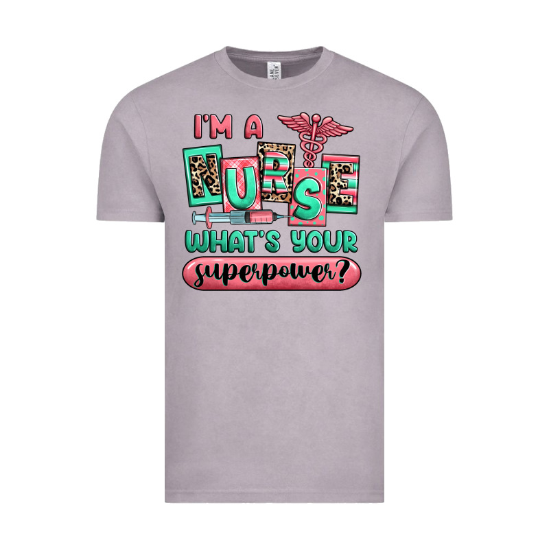Im A Nurse Whats Your Superpower Vintage Tee by RanaPortraitStore | Teevron