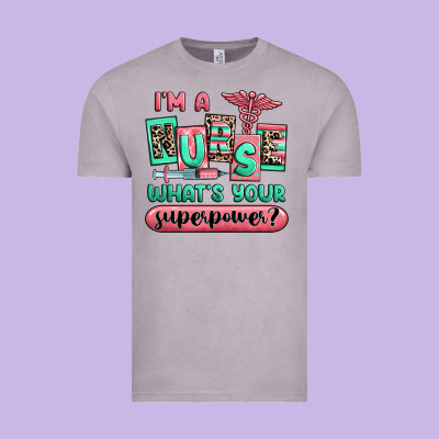 Vintage Tee im a nurse whats your superpower