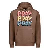 Chestnut pray on it pray over it pray through it Premium Hoodie - MaliasSmallBusiness