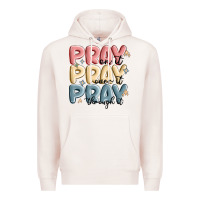 Pale Pink pray on it pray over it pray through it Premium Hoodie - MaliasSmallBusiness