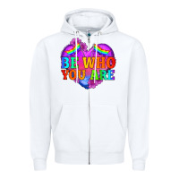 White be who you are Zipper Hoodie - HRA Design Shop