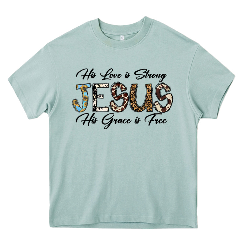 His Love Is Strong Jesus His Grace Is Free Heavy Core Tee by CowhideDigitalArt | Teevron