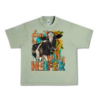 Oil Green dont be a salty heifer with sunflowers Urban Heavy Tee - texasbilliewilder