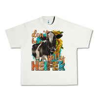 Pistachio dont be a salty heifer with sunflowers Urban Heavy Tee - texasbilliewilder