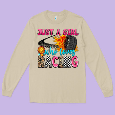 Just A Girl Who Loves Racing Long Sleeve Tee Designed By Zillion Design Studio