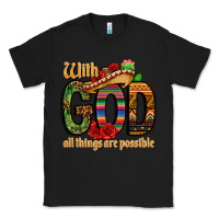 Black with god all things are possible Classic Tee - CTS Tumbler Store