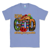 Colony Blue with god all things are possible Classic Tee - CTS Tumbler Store