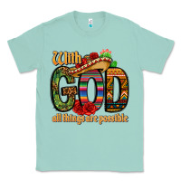 Seafoam with god all things are possible Classic Tee - CTS Tumbler Store
