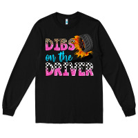 Black dibs on the driver Long Sleeve Tee - Zillion Design Studio