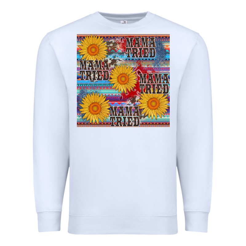 Mama Tried Seamless Premium Sweatshirt by AdoDesignShop | Teevron